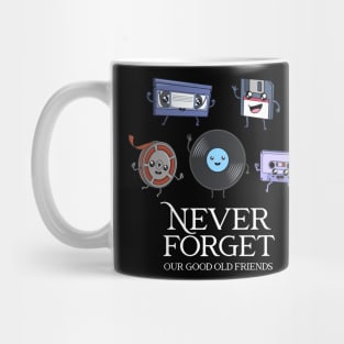 Good old retro friends - Never Forget Mug